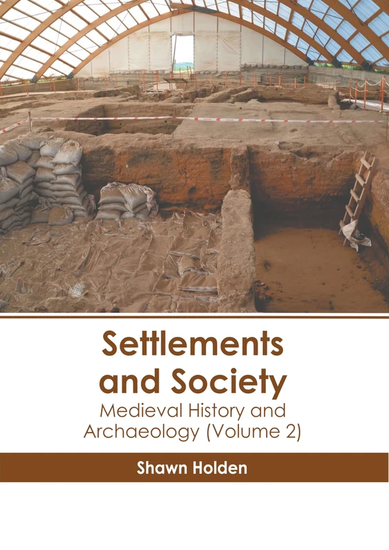 Settlements and Society: Medieval History and Archaeology (Volume 2) - Image 1