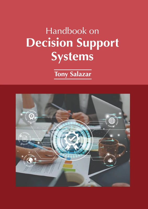 Handbook on Decision Support Systems