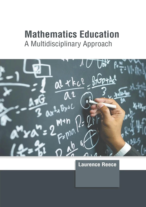 Mathematics Education: A Multidisciplinary Approach