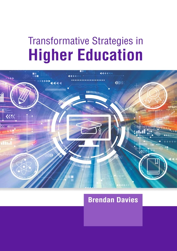Transformative Strategies in Higher Education