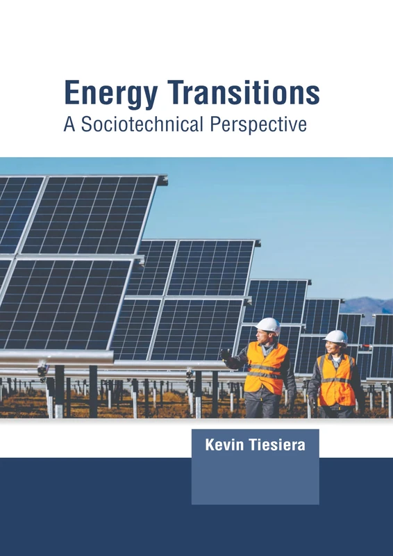 Energy Transitions: A Sociotechnical Perspective - Image 1