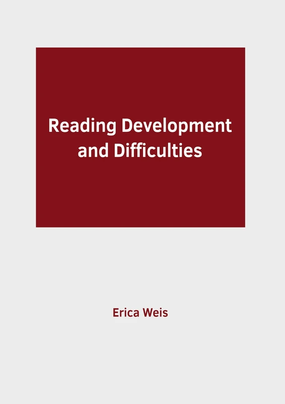 Reading Development and Difficulties