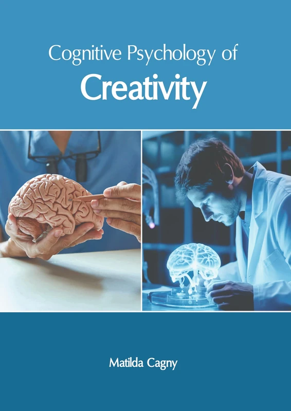 Cognitive Psychology of Creativity