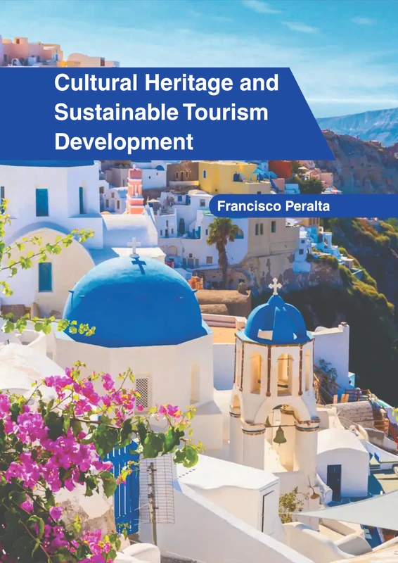 Cultural Heritage and Sustainable Tourism Development