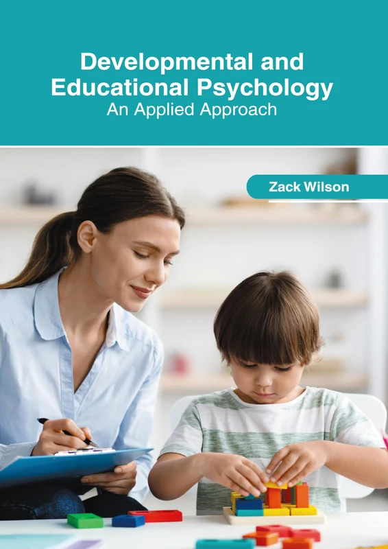 Developmental and Educational Psychology: An Applied Approach