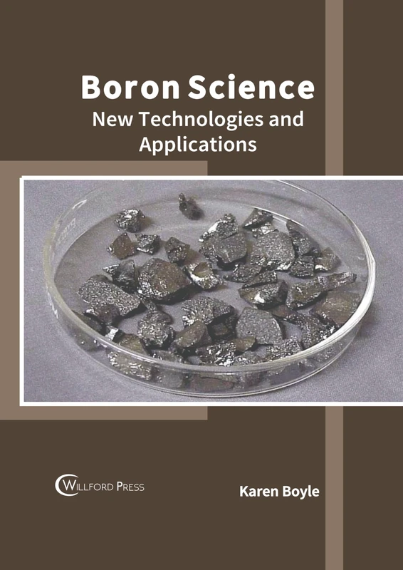 Boron Science: New Technologies and Applications