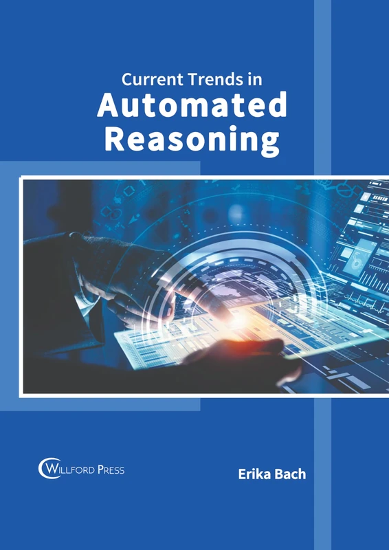 Current Trends in Automated Reasoning