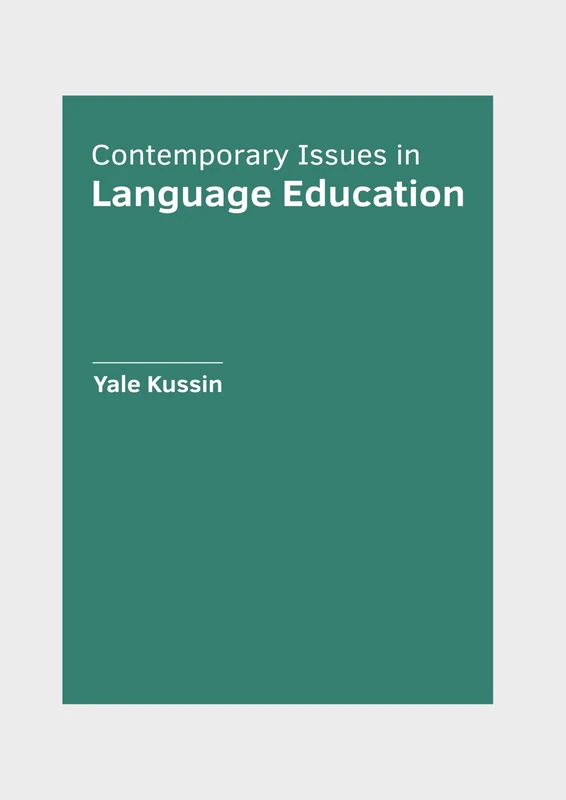 Contemporary Issues in Language Education
