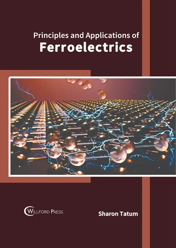 Principles and Applications of Ferroelectrics