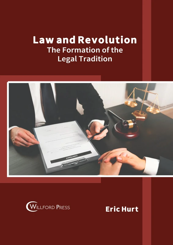Law and Revolution: The Formation of the Legal Tradition