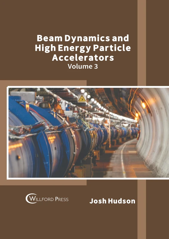 Beam Dynamics and High Energy Particle Accelerators: Volume 3