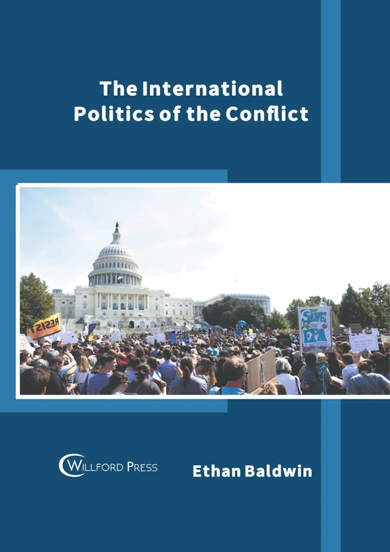 The International Politics of the Conflict