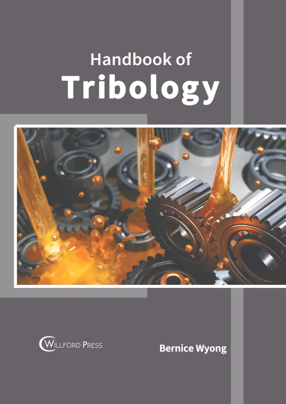 Handbook of Tribology