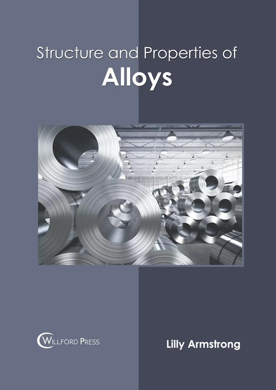 Structure and Properties of Alloys