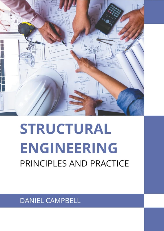Structural Engineering: Principles and Practice