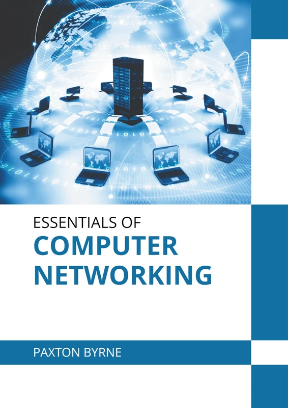 Essentials of Computer Networking