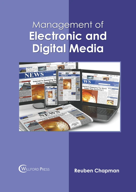Management of Electronic and Digital Media