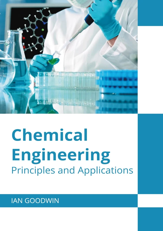 Chemical Engineering: Principles and Applications