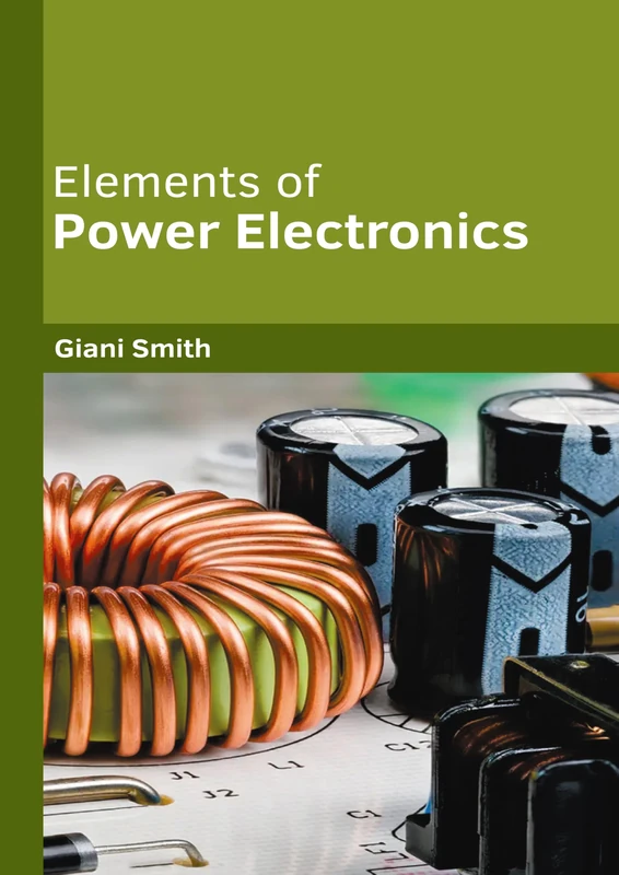 Elements of Power Electronics
