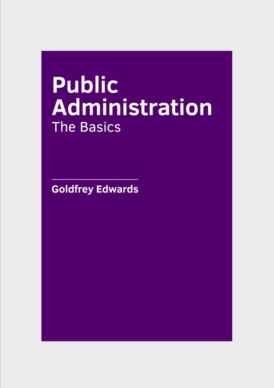 Public Administration: The Basics
