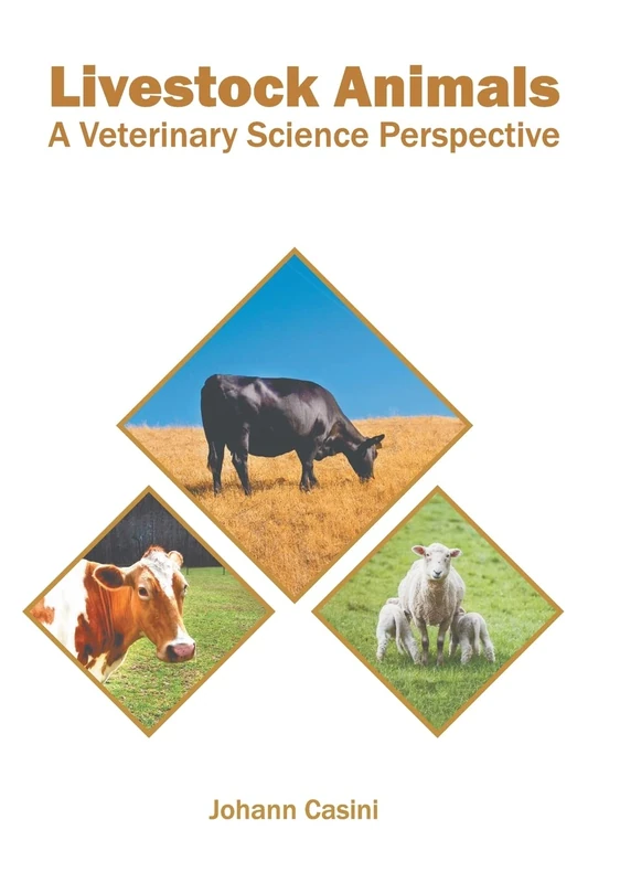 Livestock Animals: A Veterinary Science Perspective