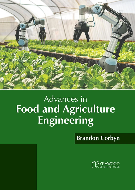 Advances in Food and Agriculture Engineering