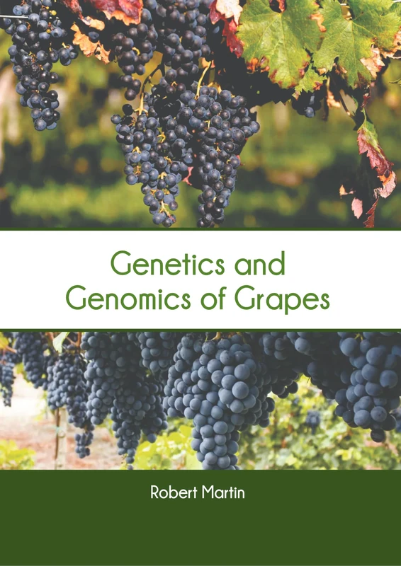 Genetics and Genomics of Grapes