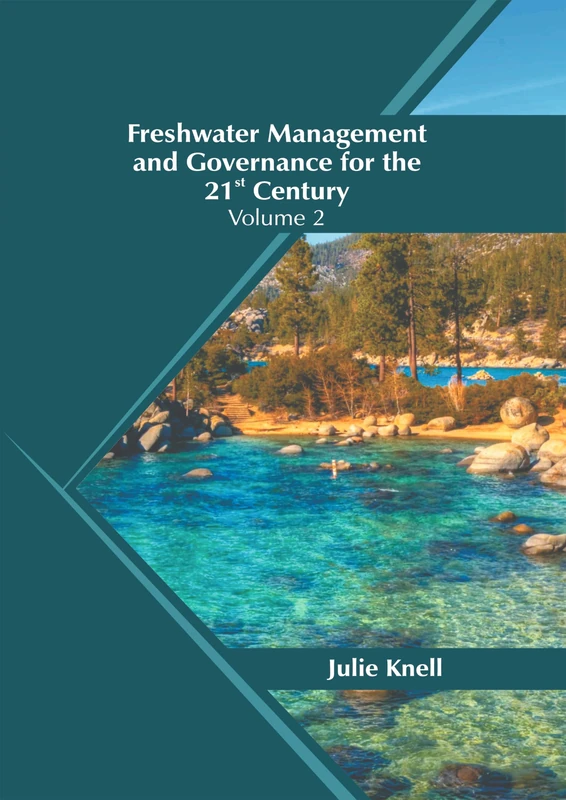 Freshwater Management and Governance for the 21st Century: Volume 2
