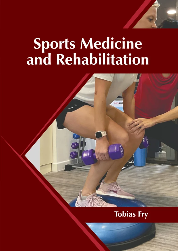 Sports Medicine and Rehabilitation