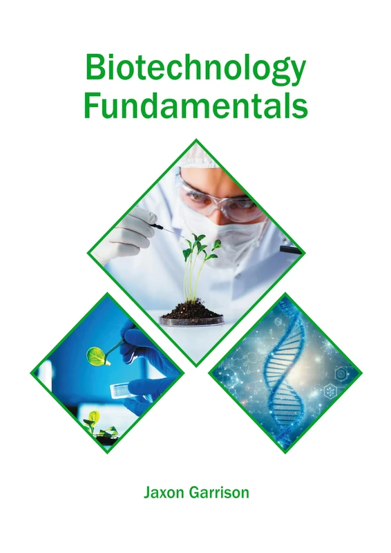 Biotechnology Fundamentals