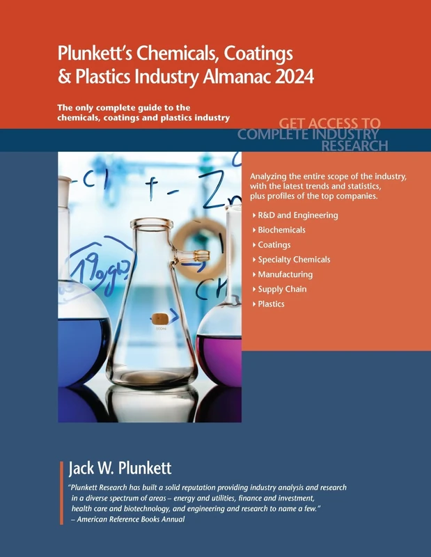 Plunkett's Chemicals, Coatings & Plastics Industry Almanac 2024: Chemicals, Coatings & Plastics Industry Market Research, Statistics, Trends and Leading Companies