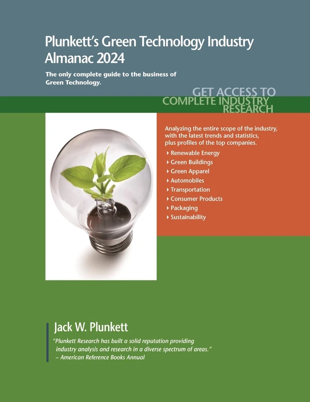 Plunkett's Green Technology Industry Almanac 2024: Green Technology Industry Market Research, Statistics, Trends and Leading Companies