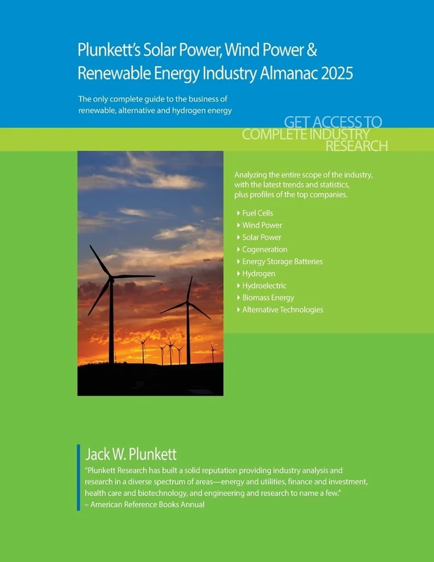 Plunkett's Solar Power, Wind Power & Renewable Energy Industry Almanac 2025: Solar Power, Wind Power & Renewable Energy Industry Market Research, Statistics, Trends and Leading Companies