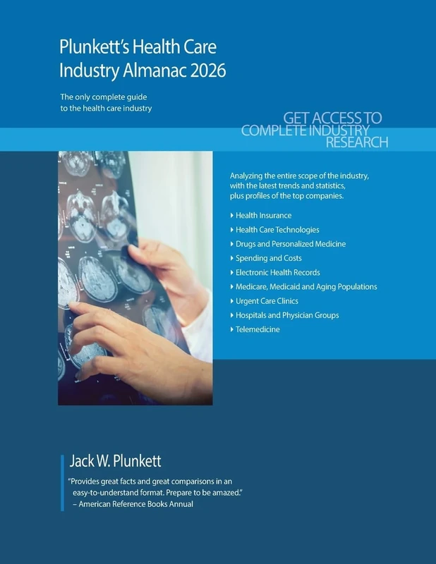 Plunkett's Health Care Industry Almanac 2026: Health Care Industry Market Research, Statistics, Trends and Leading Companies