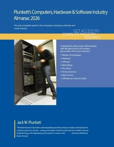 Plunkett's Computers, Hardware & Software Industry Almanac 2026: Computers, Hardware & Software Industry Market Research, Statistics, Trends and Leading Companies
