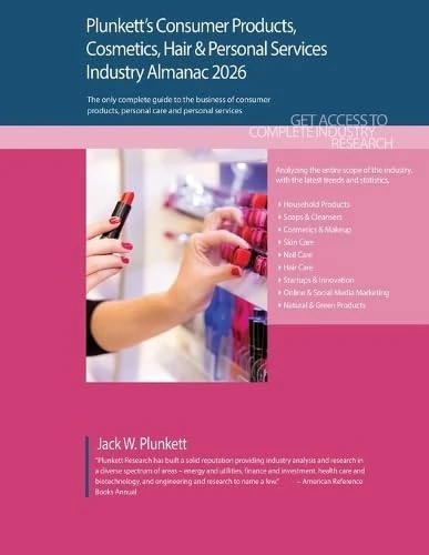Plunkett's Consumer Products, Cosmetics, Hair & Personal Services Industry Almanac 2026: Consumer Products, Cosmetics, Hair & Personal Services ... Statistics, Trends and Leading Companies