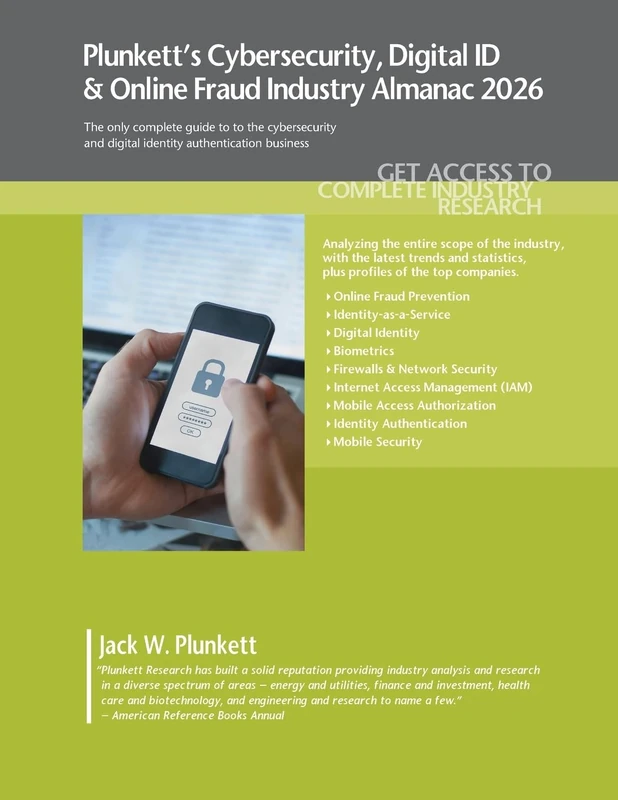 Plunkett's Cybersecurity, Digital ID & Online Fraud Industry Almanac 2026: Cybersecurity, Digital ID & Online Fraud Industry Market Research, Statistics, Trends and Leading Companies - Image 1