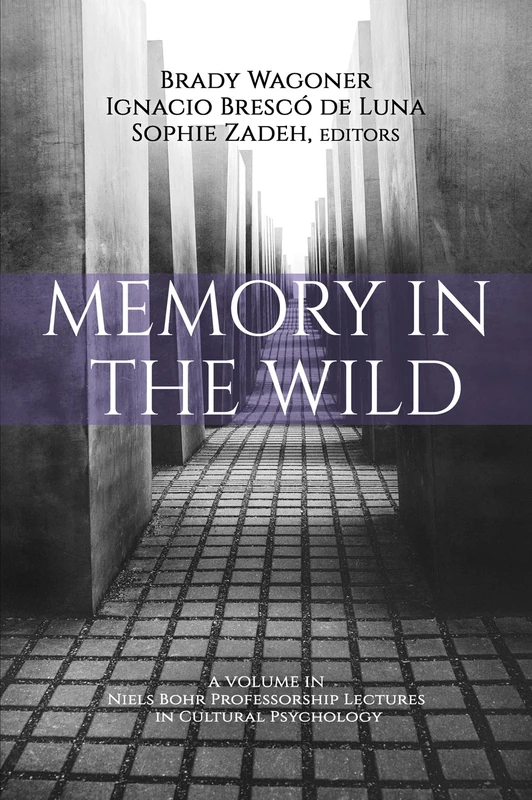 Memory in the Wild (Niels Bohr Professorship Lectures in Cultural Psychology) - Image 1