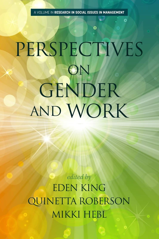 Perspectives on Gender and Work (Research in Social Issues in Management)