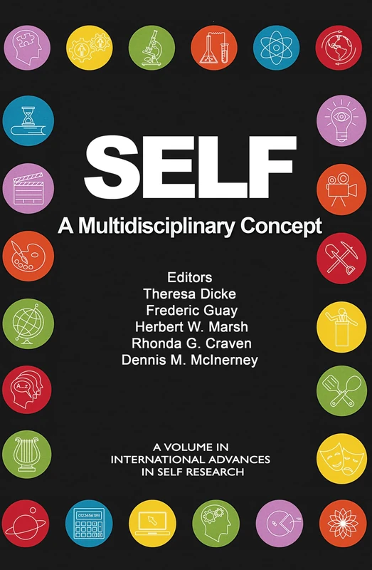 SELF - A Multidisciplinary Concept (International Advances in Self Research)