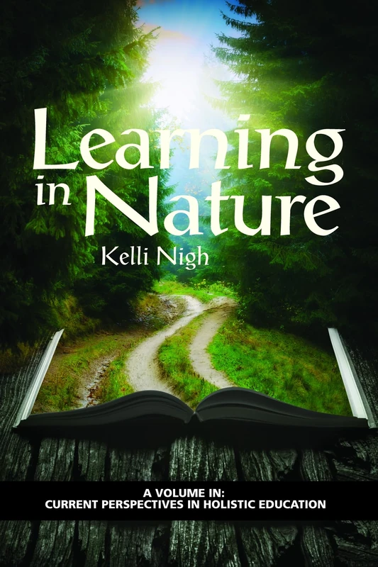 Learning in Nature (Current Perspectives in Holistic Education)