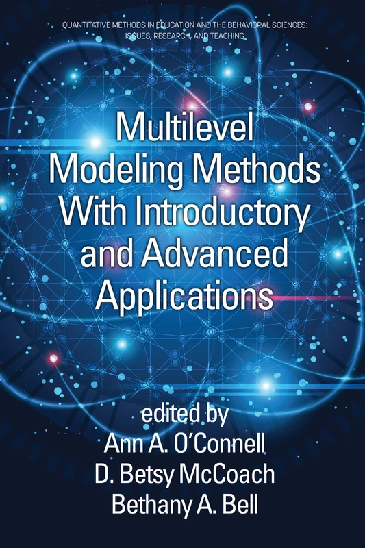 Multilevel Modeling Methods with Introductory and Advanced Applications (Quantitative Methods in Education and the Behavioral Sciences: Issues, Research, and Teaching) - Image 1