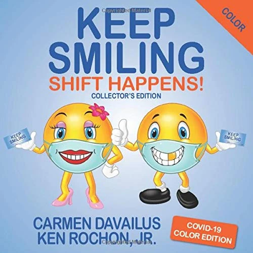Keep Smiling Covid-19 Color Edition