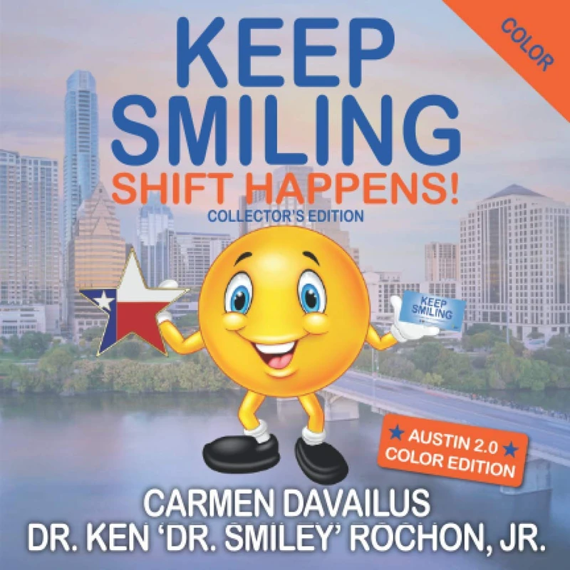 Keep Smiling Austin 2.0 Color Edition