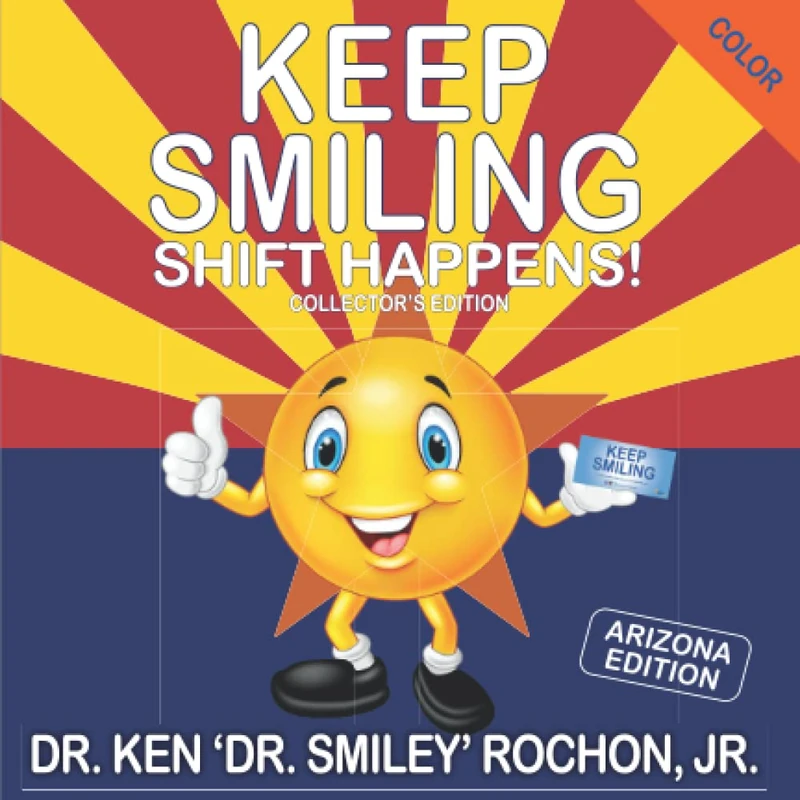 Keep Smiling Arizona Color Edition