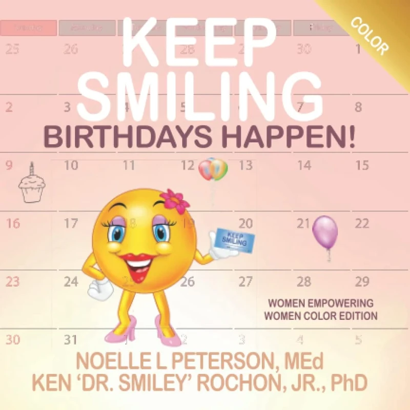 Keep Smiling Women Empowering Women Color Edition - Image 1