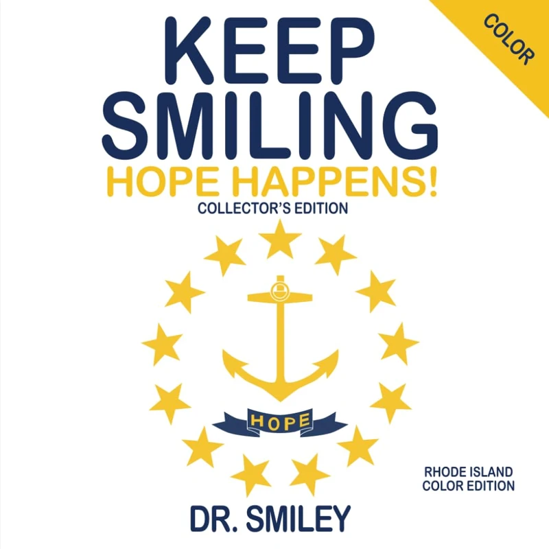 Keep Smiling Rhode Island Color Edition