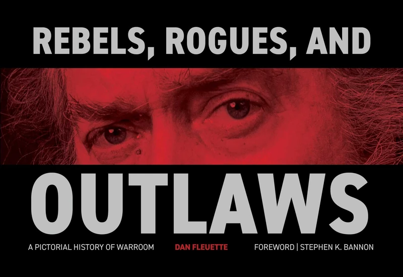 Rebels, Rogues, and Outlaws: A Pictorial History of Warroom - Image 1
