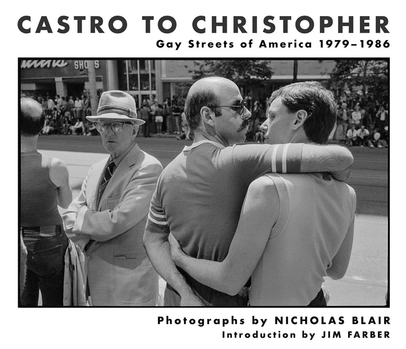 Castro to Christopher: Gay Streets of America 1979-1986 - Image 1