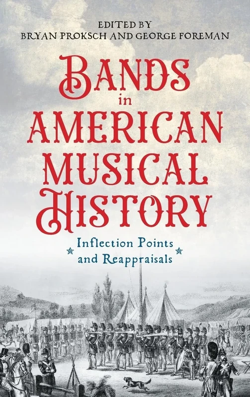 Bands in American Musical History